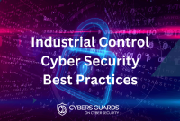 Industrial Control Cyber Security Best Practices