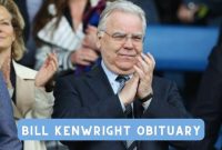 Bill Kenwright Obituary and Cause of Death, What Was Bill Kenwright’s Story?