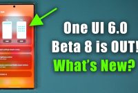 What’s new in Samsung One UI 6.0 Beta 8