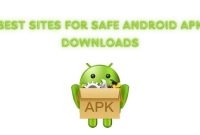 Best Sites For Safe Android APK Downloads