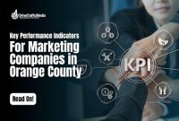 Key Performance Indicators for Marketing Companies in Orange County