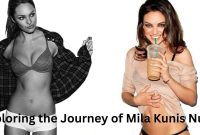 Exploring the Journey of Mila Kunis Nude