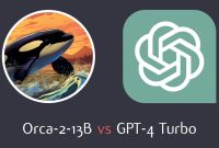 GPT-4 Turbo vs Orca-2-13B AI models compared