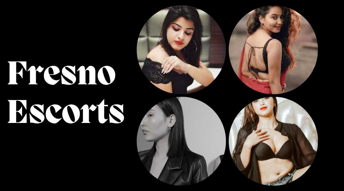 Understanding Services, Arrangements & Client Experiences of Fresno Escorts