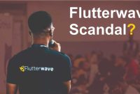 What is the Flutterwave Scandal? All You Need to Know