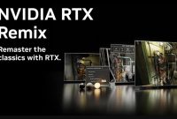 NVIDIA RTX Remix open beta now available to modders