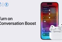 How to use iPhone Conversation Boost with AirPods Pro