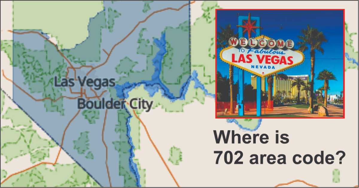 Where is 702 area code? Everything You Need To Know: