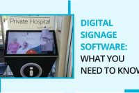 Digital Signage Software: What You Need to Know