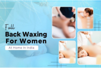 Best Full Back Waxing for Women at Home in India, GetBeautician | At Home Full Back Waxing Service