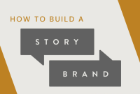 Why Your Business Needs a StoryBrand Marketing Agency Now More Than Ever