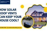 How Solar Roof Vents Can Keep Your House Cool?