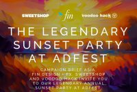 ATTENDING ADFEST IN PATTAYA THIS YEAR? YOU’RE INVITED TO OUR LEGENDARY SUNSET PARTY SPONSORED BY SWEETSHOP, FIN DESIGN + FX AND VOODOO HACK